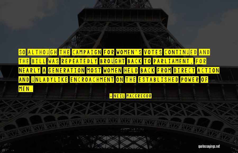 Power Of Women Quotes By Neil MacGregor Power Of Women Quotes By Neil MacGregor