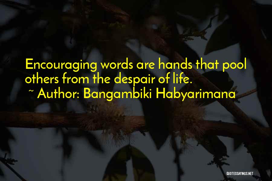 Power Of Words Inspirational Quotes By Bangambiki Habyarimana