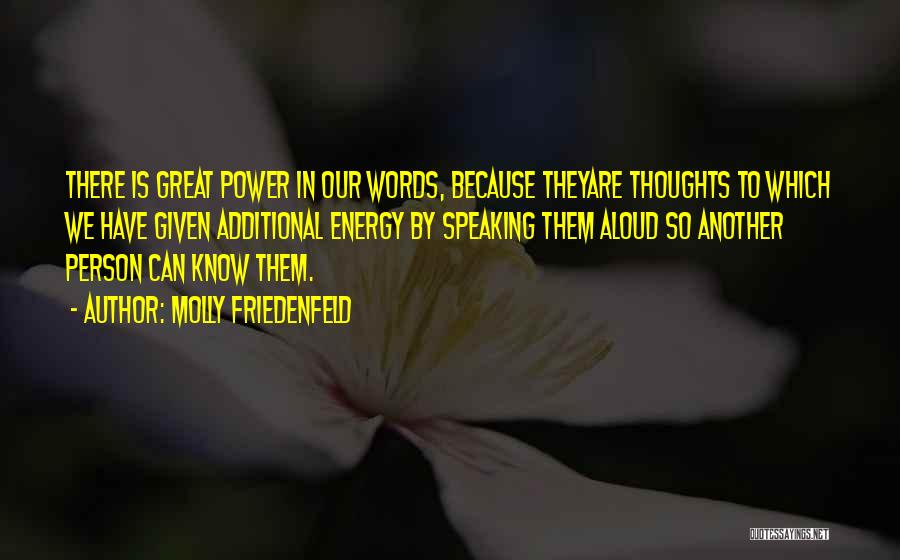Power Of Words Inspirational Quotes By Molly Friedenfeld
