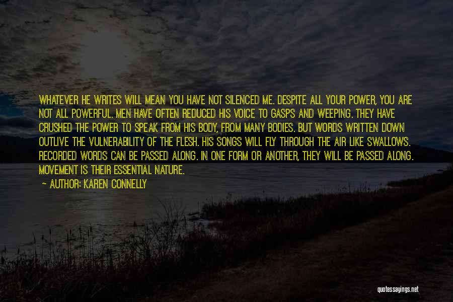 Power Of Written Words Quotes By Karen Connelly