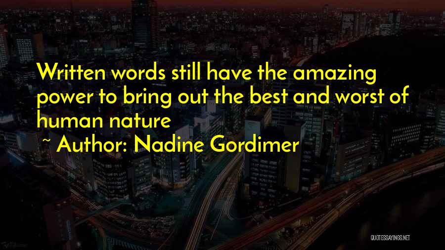 Power Of Written Words Quotes By Nadine Gordimer
