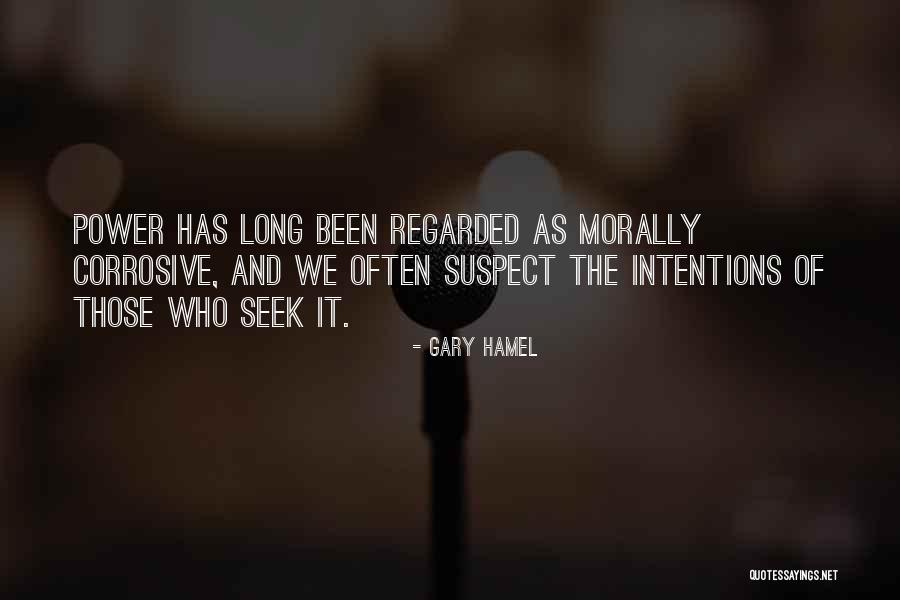 Power Of Your Intentions Quotes By Gary Hamel Power Of Your Intentions Quotes By Gary Hamel