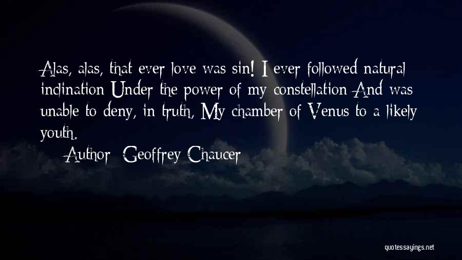 Power Of Youth Quotes By Geoffrey Chaucer