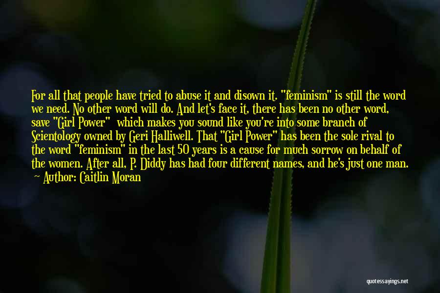 Power One Word Quotes By Caitlin Moran