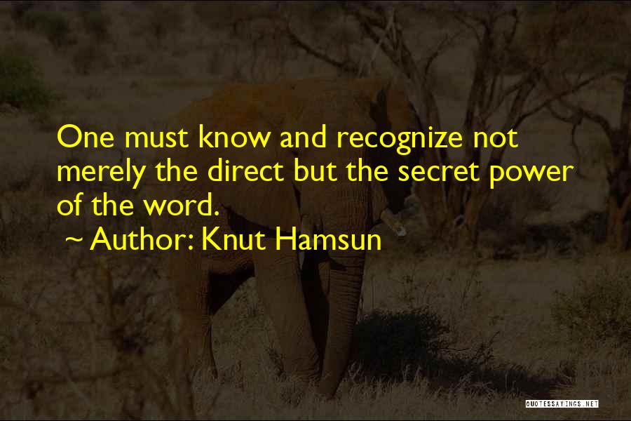 Power One Word Quotes By Knut Hamsun