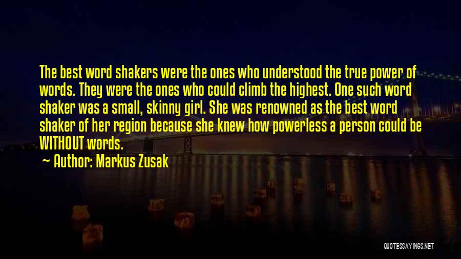 Power One Word Quotes By Markus Zusak