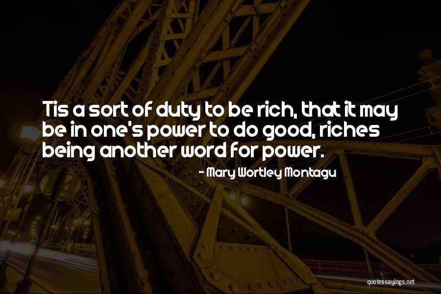 Power One Word Quotes By Mary Wortley Montagu