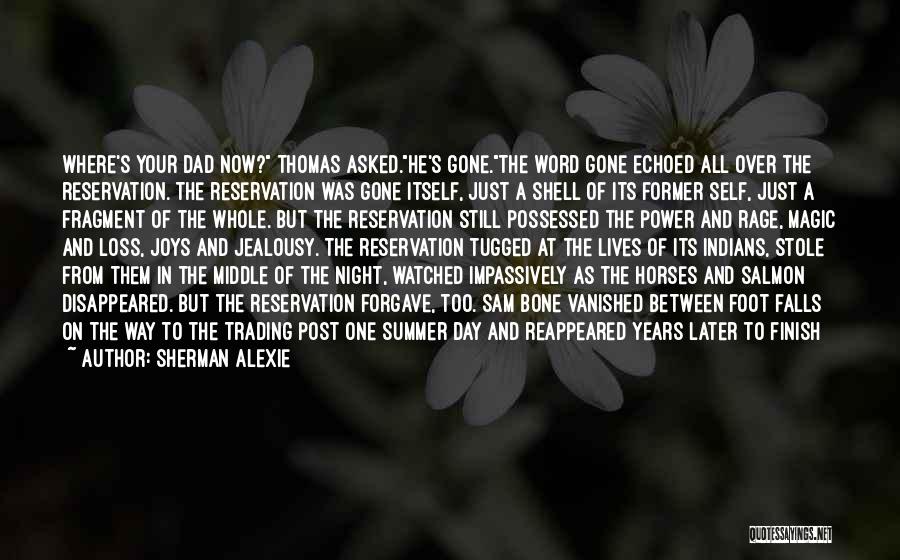 Power One Word Quotes By Sherman Alexie