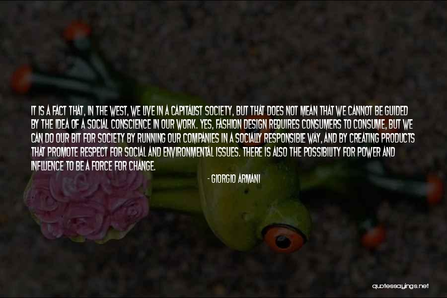 Power Only Companies Quotes By Giorgio Armani Power Only Companies Quotes By Giorgio Armani