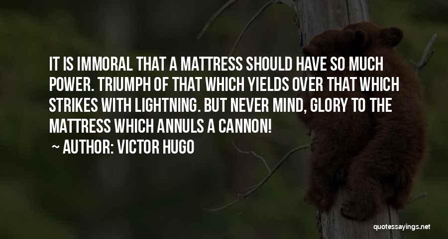 Power Over Mind Quotes By Victor Hugo