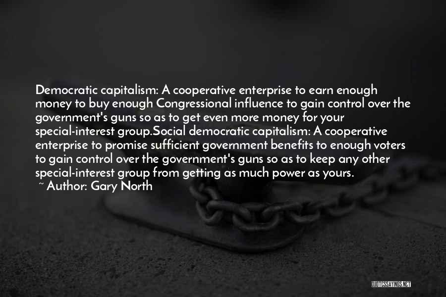 Power Over Money Quotes By Gary North