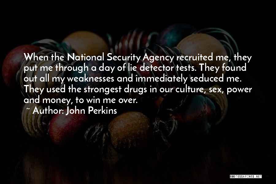 Power Over Money Quotes By John Perkins