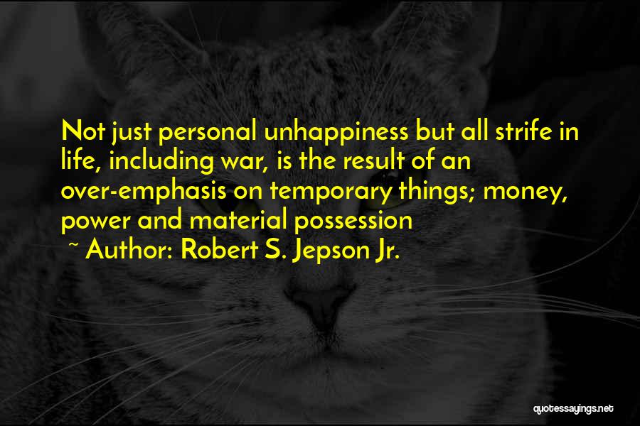 Power Over Money Quotes By Robert S. Jepson Jr.