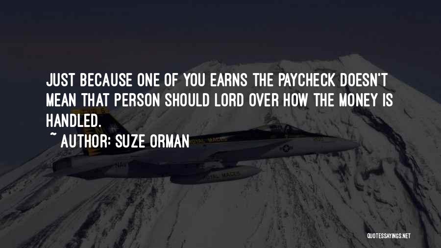 Power Over Money Quotes By Suze Orman