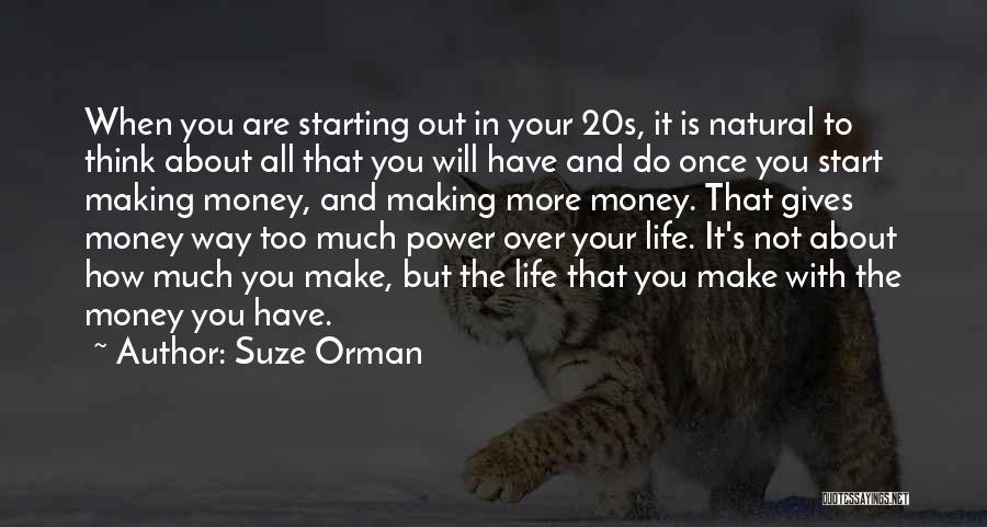 Power Over Money Quotes By Suze Orman