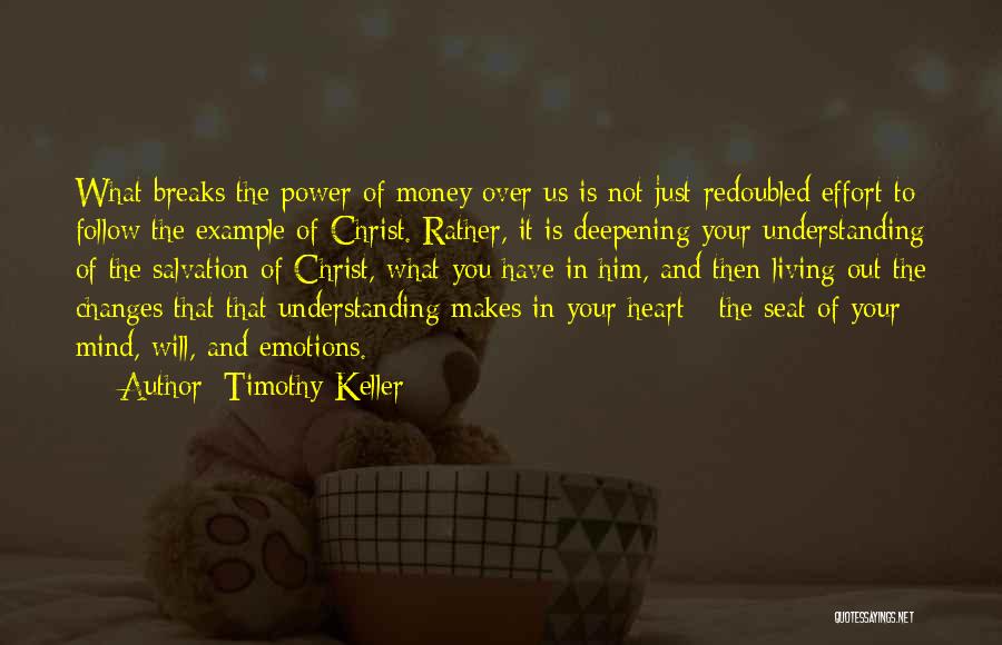 Power Over Money Quotes By Timothy Keller