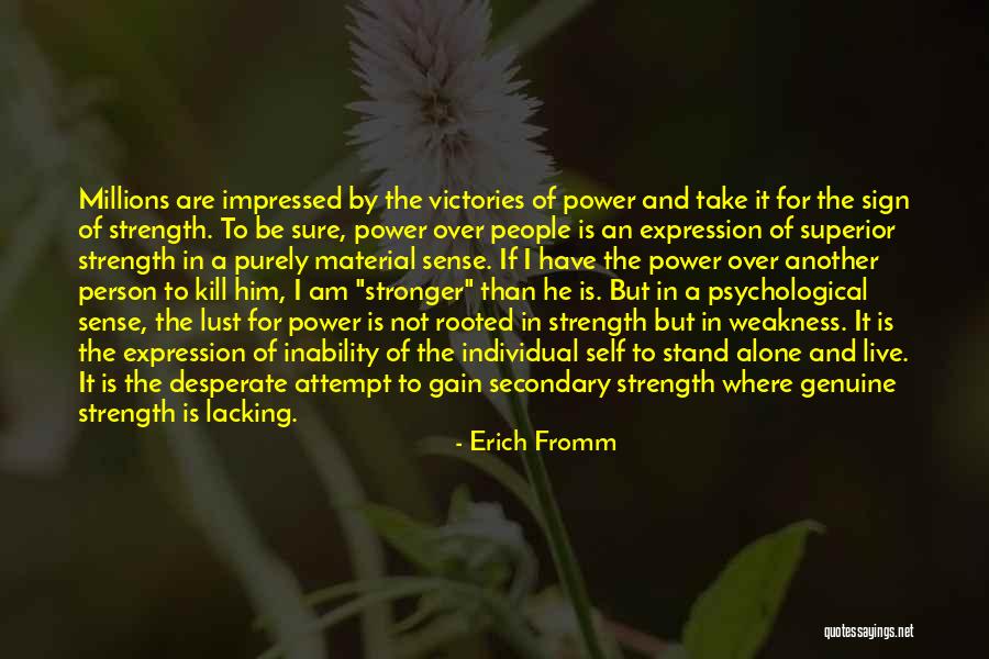 Power Over Self Quotes By Erich Fromm Power Over Self Quotes By Erich Fromm