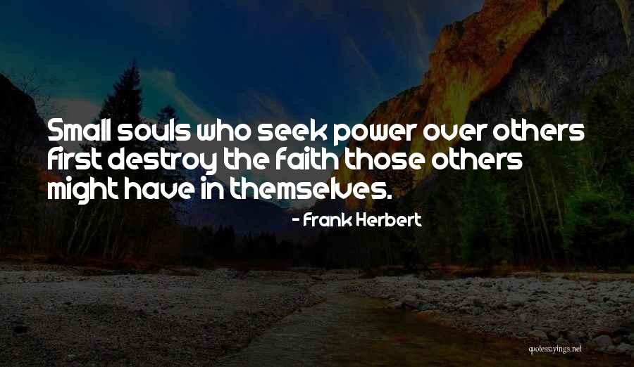 Power Over Self Quotes By Frank Herbert Power Over Self Quotes By Frank Herbert