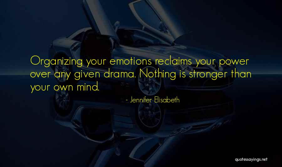 Power Over Self Quotes By Jennifer Elisabeth Power Over Self Quotes By Jennifer Elisabeth