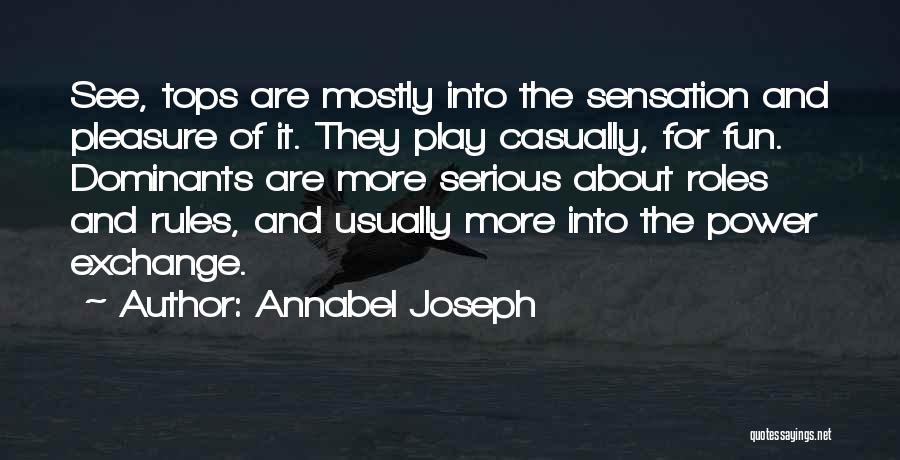 Power Play Quotes By Annabel Joseph