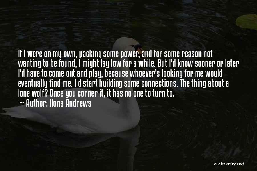 Power Play Quotes By Ilona Andrews
