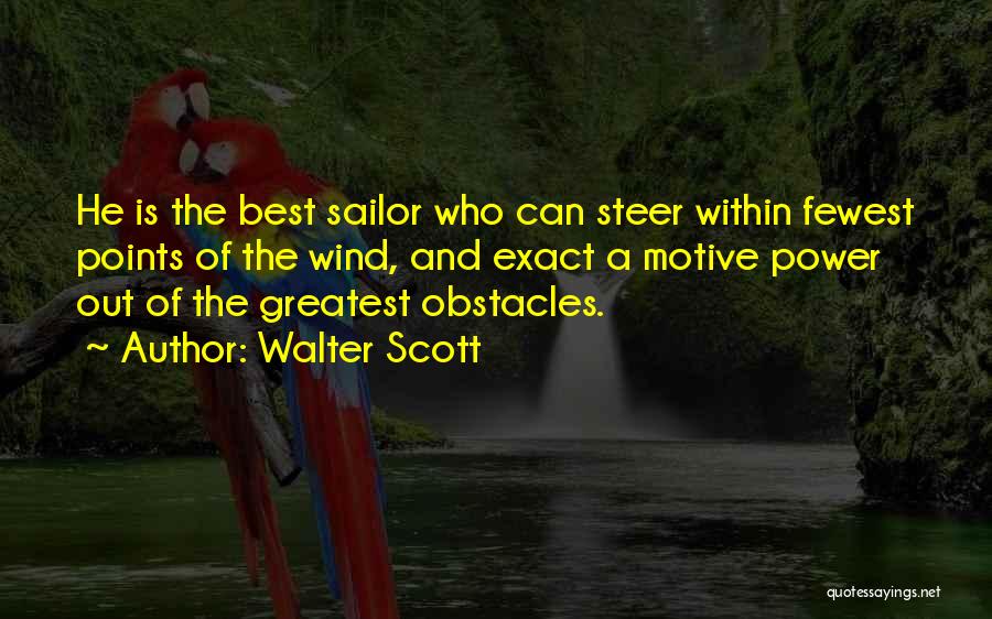 Power Points Quotes By Walter Scott