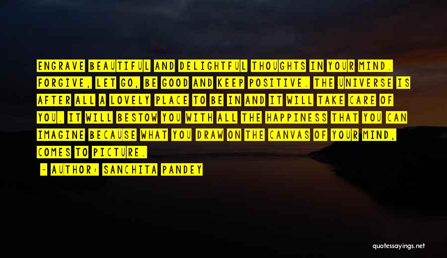 Power Positive Mind Quotes By Sanchita Pandey