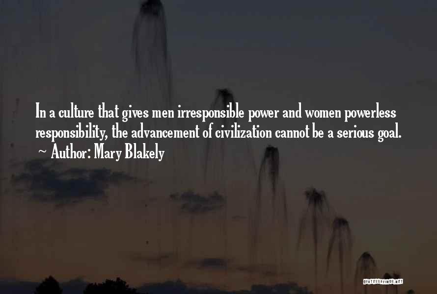 Power Powerless Quotes By Mary Blakely