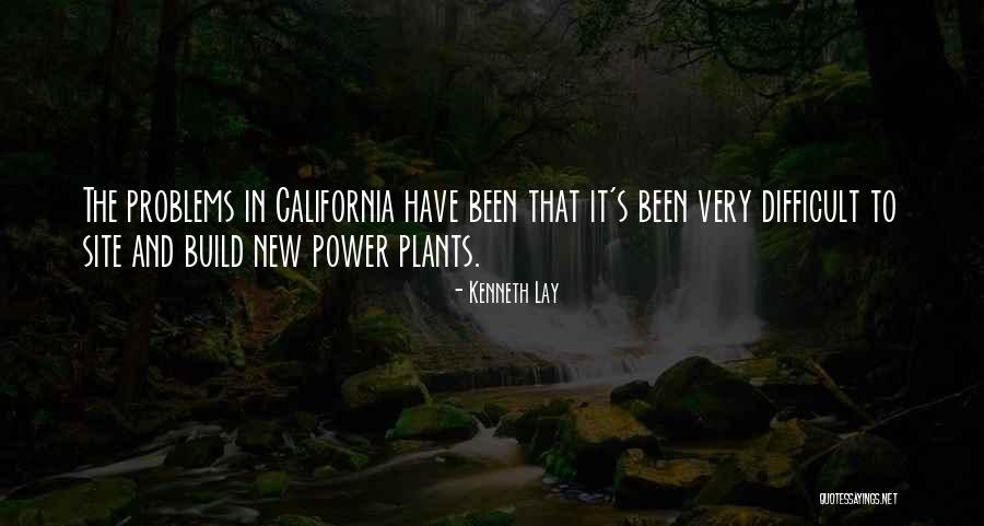 Power Quotes By Kenneth Lay Power Quotes By Kenneth Lay