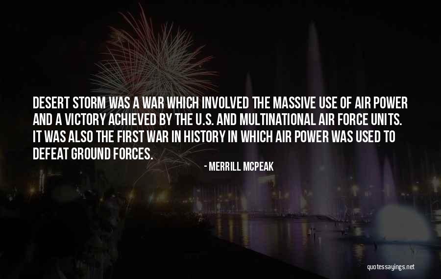 Power Quotes By Merrill McPeak Power Quotes By Merrill McPeak