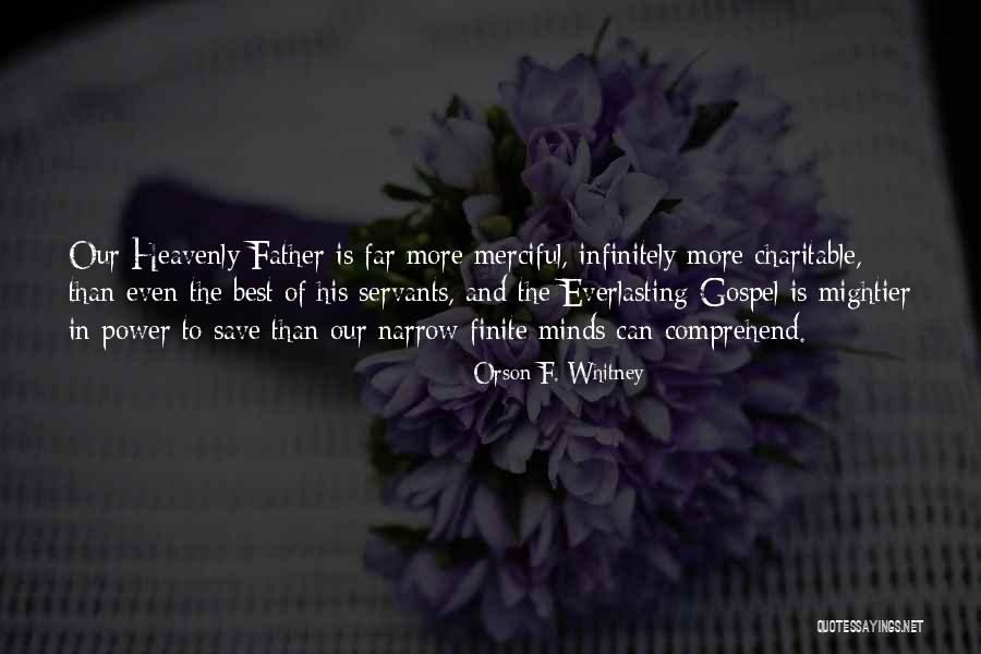 Power Quotes By Orson F. Whitney Power Quotes By Orson F. Whitney