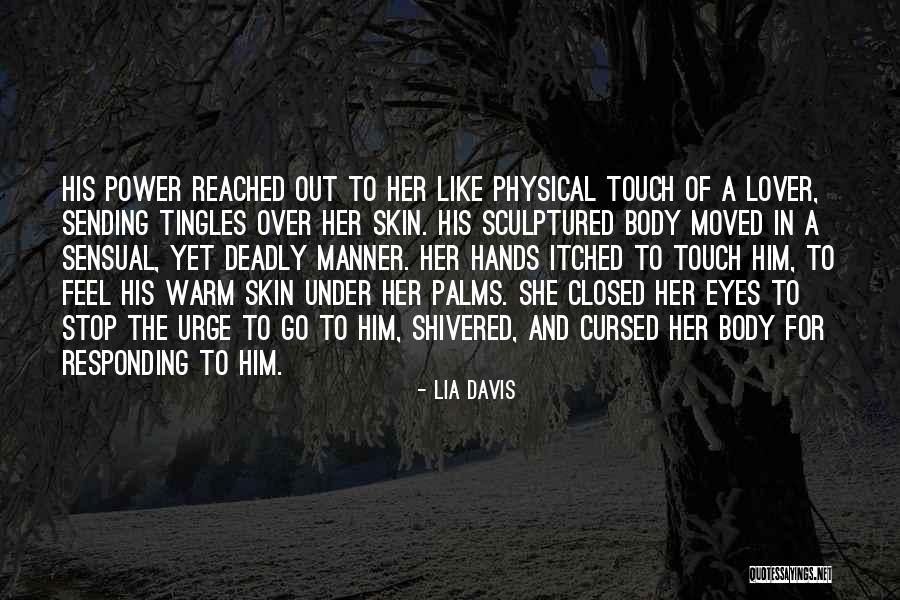 Power Series Quotes By Lia Davis Power Series Quotes By Lia Davis