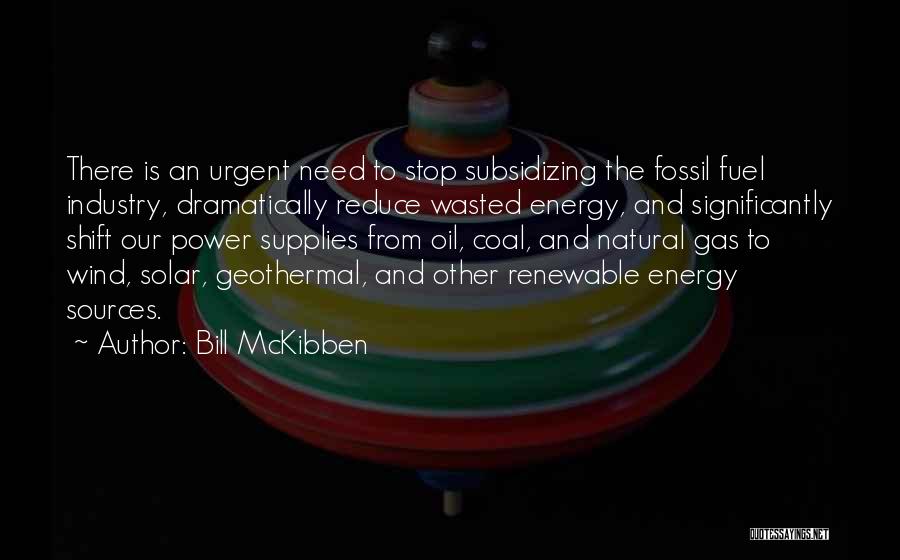 Power Shift Quotes By Bill McKibben