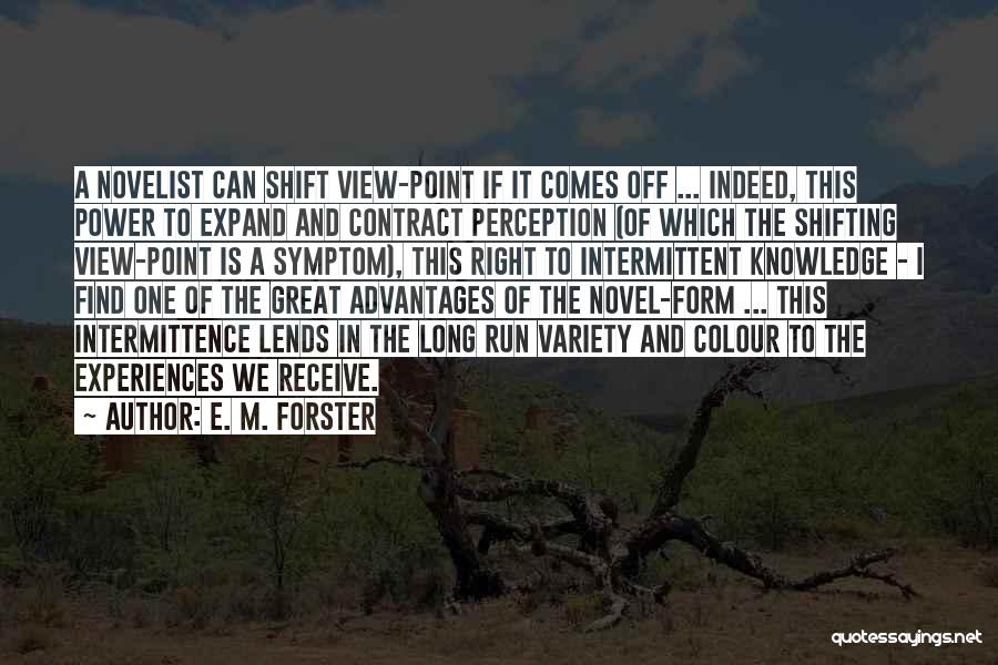 Power Shift Quotes By E. M. Forster