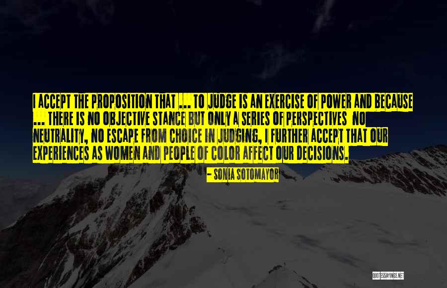 Power Stance Quotes By Sonia Sotomayor Power Stance Quotes By Sonia Sotomayor