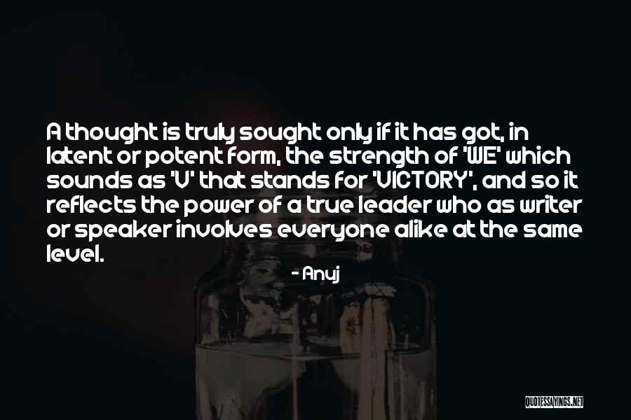 Power Strength Quotes By Anuj Power Strength Quotes By Anuj