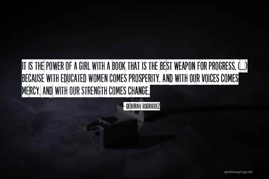 Power Strength Quotes By Deborah Rodriguez Power Strength Quotes By Deborah Rodriguez