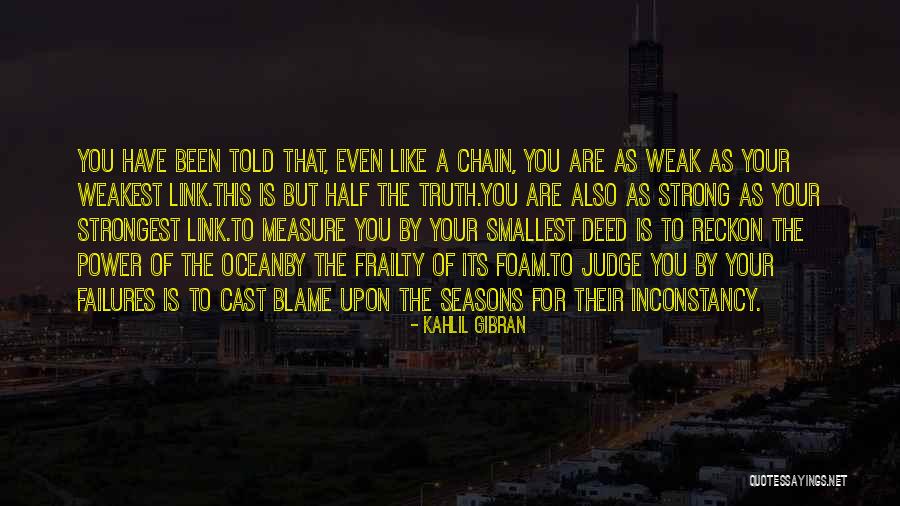 Power Strength Quotes By Kahlil Gibran Power Strength Quotes By Kahlil Gibran