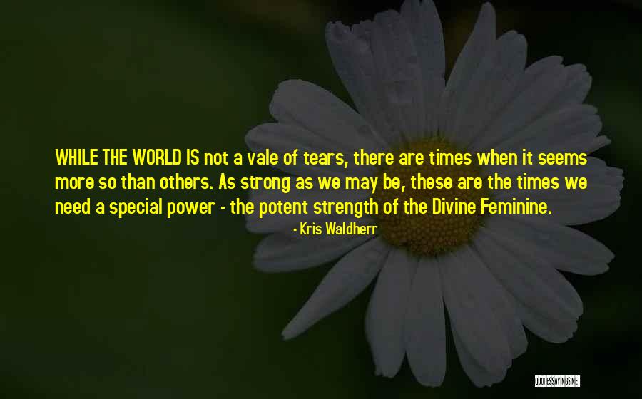 Power Strength Quotes By Kris Waldherr Power Strength Quotes By Kris Waldherr