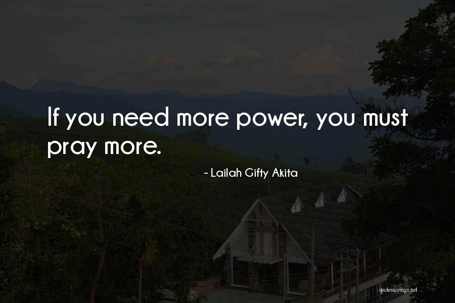 Power Strength Quotes By Lailah Gifty Akita