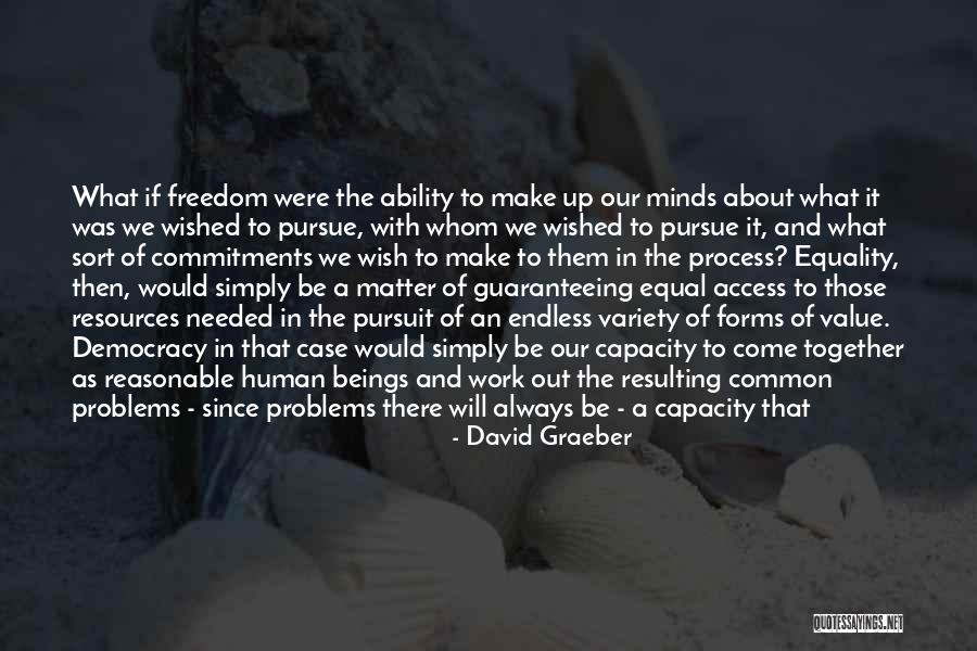 Power Structures Quotes By David Graeber Power Structures Quotes By David Graeber