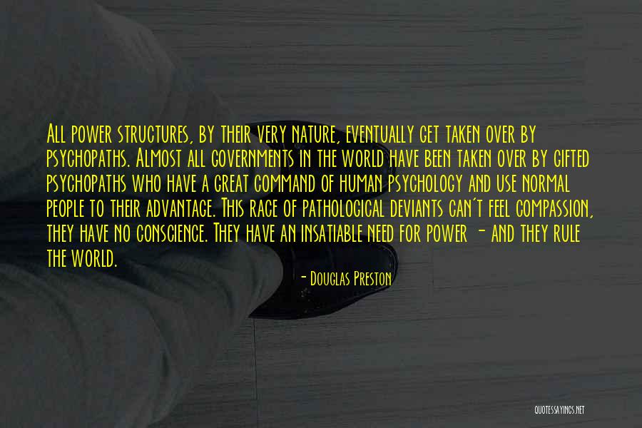 Power Structures Quotes By Douglas Preston Power Structures Quotes By Douglas Preston