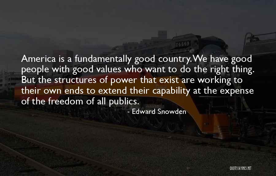Power Structures Quotes By Edward Snowden Power Structures Quotes By Edward Snowden