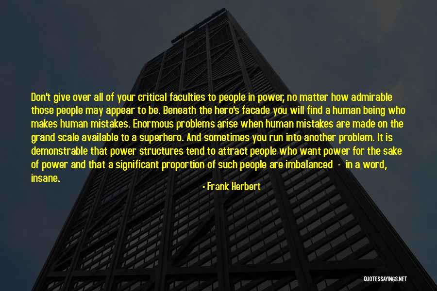 Power Structures Quotes By Frank Herbert Power Structures Quotes By Frank Herbert