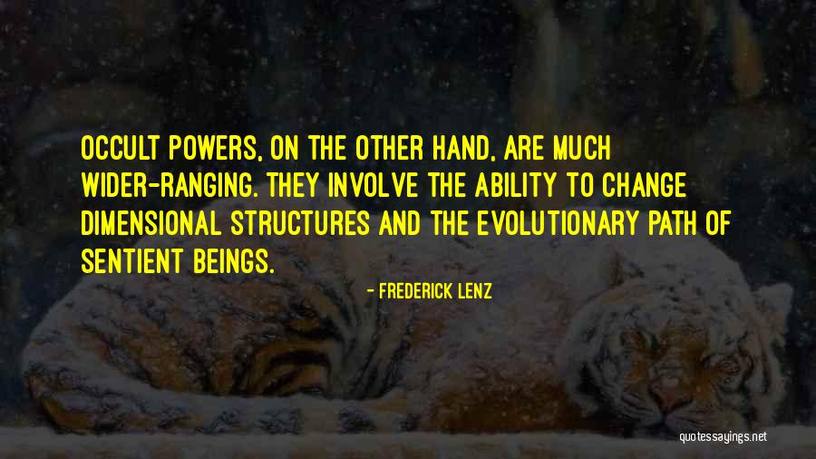 Power Structures Quotes By Frederick Lenz Power Structures Quotes By Frederick Lenz