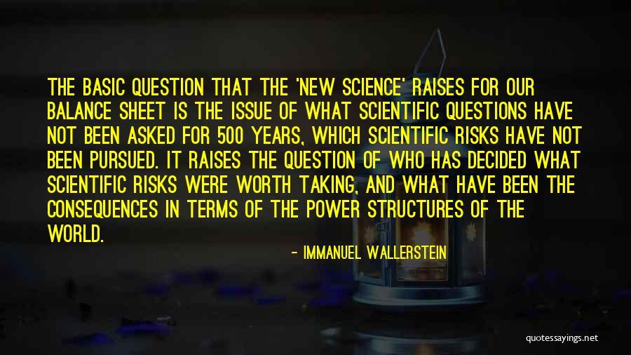 Power Structures Quotes By Immanuel Wallerstein Power Structures Quotes By Immanuel Wallerstein