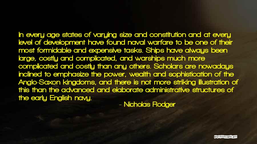 Power Structures Quotes By Nicholas Rodger Power Structures Quotes By Nicholas Rodger