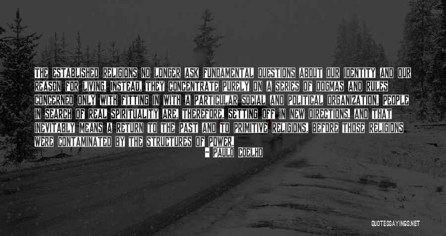 Power Structures Quotes By Paulo Coelho Power Structures Quotes By Paulo Coelho