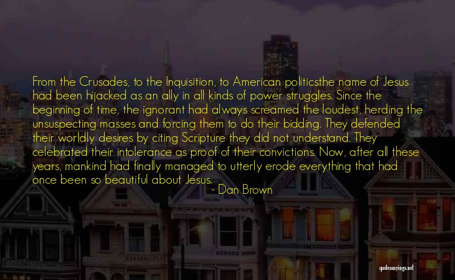 Power Struggles Quotes By Dan Brown