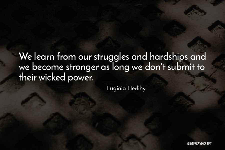 Power Struggles Quotes By Euginia Herlihy